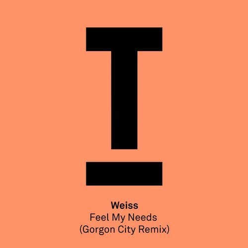 image cover: Gorgon City, Weiss (UK) - Feel My Needs (Gorgon City Remix) / TOOL71201Z