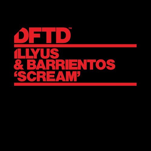 image cover: Illyus & Barrientos - Scream / DFTDS114D