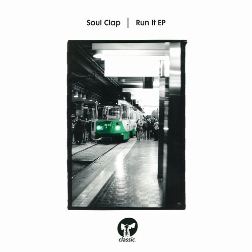 image cover: Soul Clap, Baby Bam - Run It EP / CMC274D