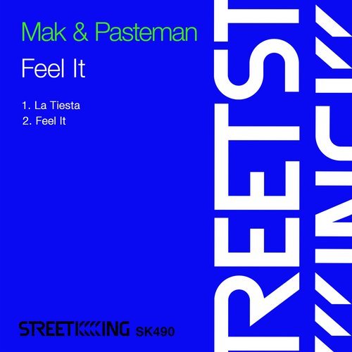 image cover: Mak & Pasteman - Feel It / SK490