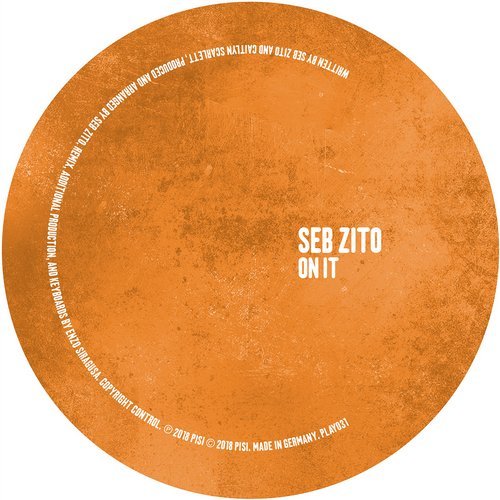image cover: Seb Zito - On It (Incl. Enzo Siragusa Remix) / PLAY031