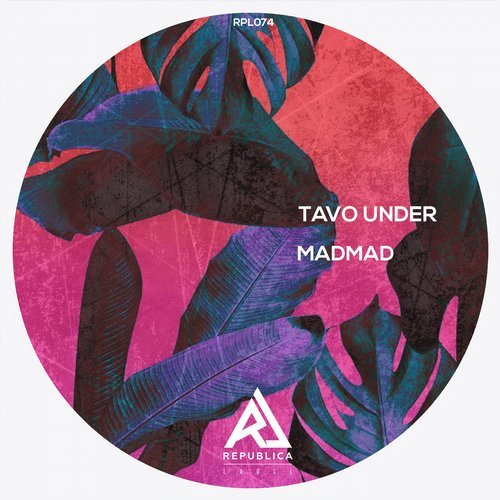 image cover: Tavo Under - MadMad / RPL074