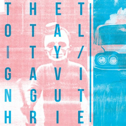 image cover: Gavin Guthrie - The Totality / MR082