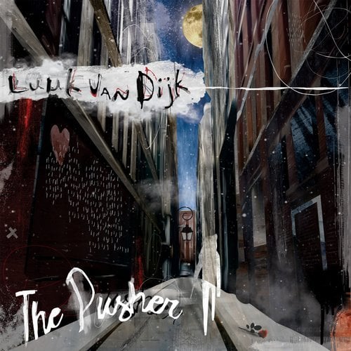 image cover: Luuk Van Dijk - The Pusher / GRU086