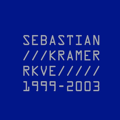 image cover: Sebastian Krämer - RKVE 1999-2003 / Mord Records