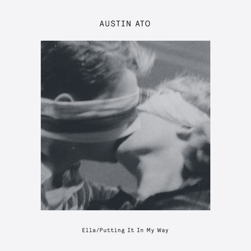 image cover: Austin Ato - Ella / Putting It In My Way / DOGD68