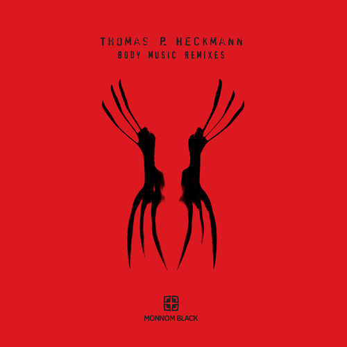 image cover: Thomas P. Heckmann - Body Music Remixes / Monnom Black