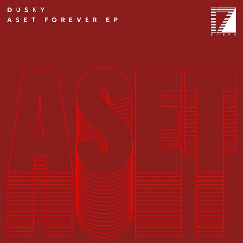 image cover: Dusky - Aset Forever EP / 17STEPS021ID