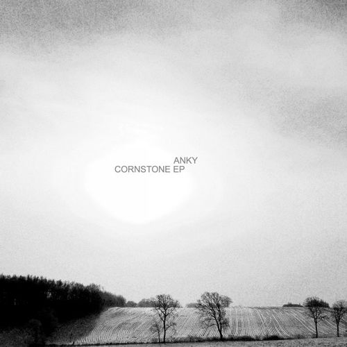 image cover: Anky - Cornstone EP