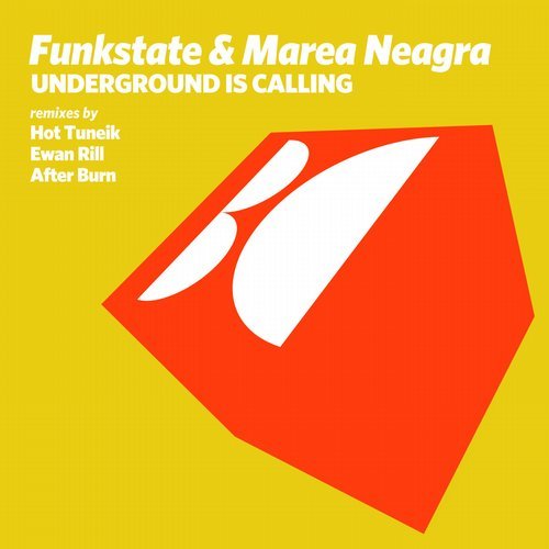 image cover: Funkstate, Marea Neagra - Underground Is Calling / BALKAN0520
