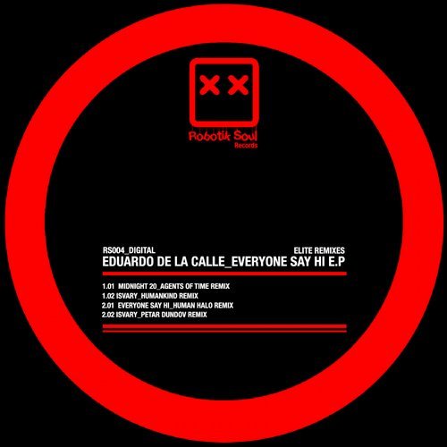 image cover: Eduardo De La Calle - Everyone Say Hi Ep: Elite Remixes / RS004