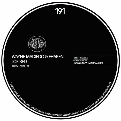 image cover: Fhaken, Joe Red, Wayne Madiedo - Party Lover EP / HBT191