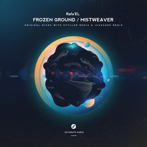 image cover: Rafa'EL - Frozen Ground / Mistweaver / STR108