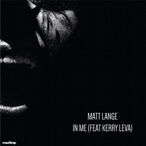 image cover: Matt Lange - In Me feat. Kerry Leva / MAU50201