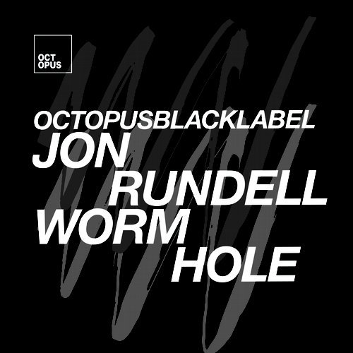 image cover: Jon Rundell - Wormhole / OCTBLK058