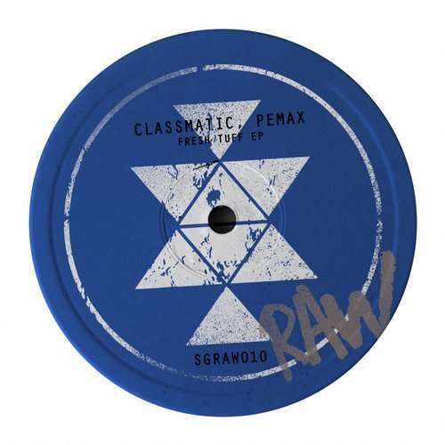 image cover: Classmatic, Pemax - Fresh Tuff EP / SGRAW010