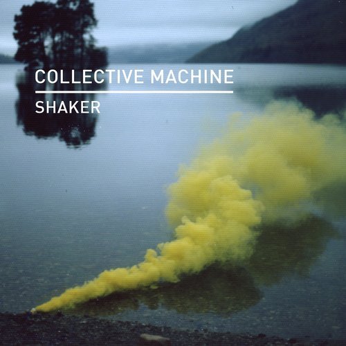 image cover: Collective Machine, Matthias Meyer - Shaker / KD071