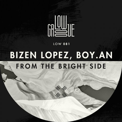 001 75266842540884 Bizen Lopez, Boy.An - From The Bright Side / LOW081