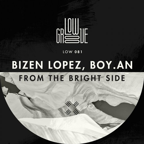 image cover: Bizen Lopez, Boy.An - From The Bright Side / LOW081