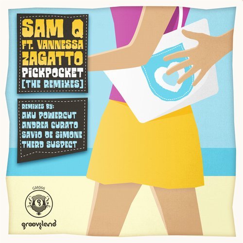 image cover: Sam Qs, Vannessa Zagatto - Pickpocket (The Remixes) / GM066