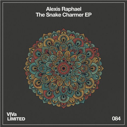 image cover: Alexis Raphael - The Snake Charmer EP / VIVALTD084