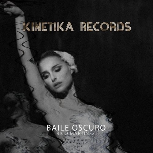 image cover: Rico Martinez - Baile Oscuro / KINETIKA209