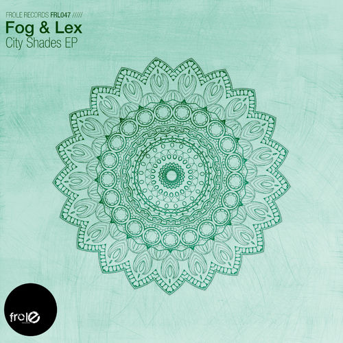 image cover: Fog - City Shades EP / Frole Records