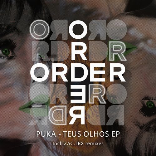 image cover: Puka, Zac, IBX - Teus Olhos / ORDR005