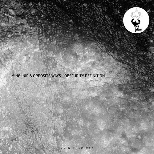 image cover: Opposite Ways, Mihølnir - Obscurity Definition / UT057