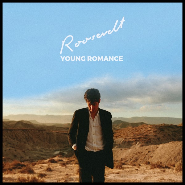 image cover: Roosevelt - Young Romance