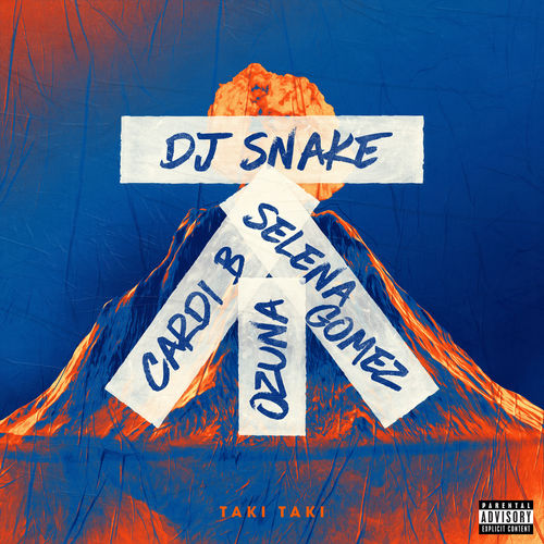 image cover: DJ Snake - Taki Taki / Geffen Records