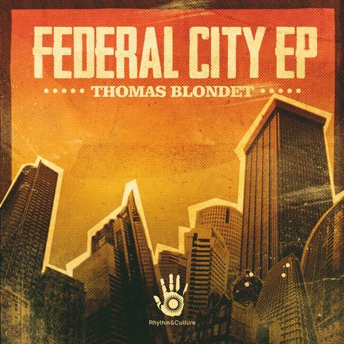 image cover: Thomas Blondet - Federal City / RNC058