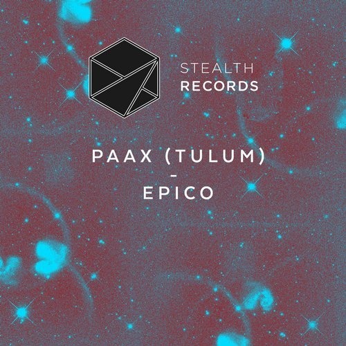 image cover: PAAX (Tulum) - Epico /