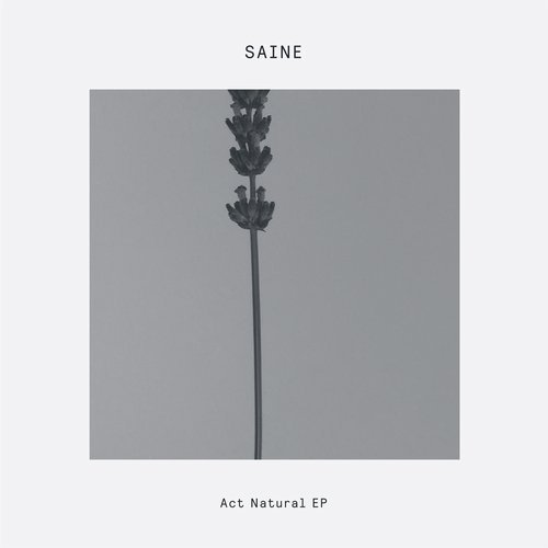 image cover: Saine - Act Natural / DOGD69