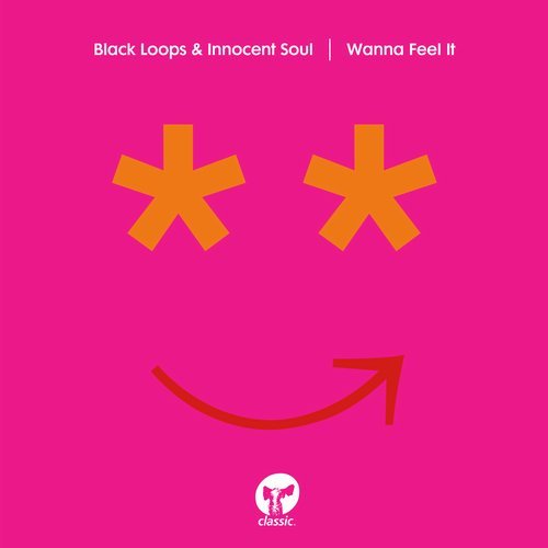 image cover: Black Loops, Innocent Soul - Wanna Feel It / CMC271D