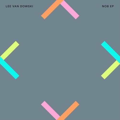 image cover: Lee Van Dowski - Nob EP / BEDDIGI127