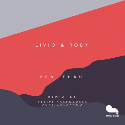 image cover: Roby, Livio - Pen Thru (Incl. Felipe Valenzuela, Dani Casarano Remix) / DMR018