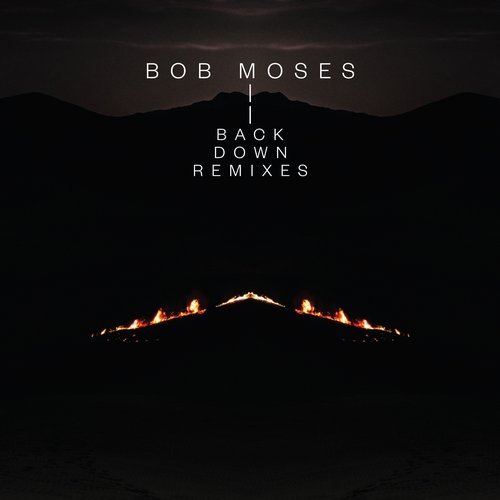 image cover: Bob Moses - Back Down - Remixes / RUG996D1