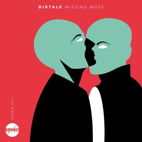 image cover: Distale - Missing Move / SENSO041