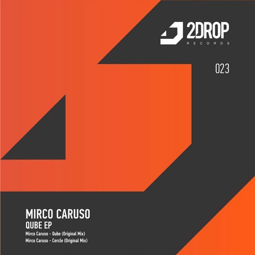 image cover: Mirco Caruso - Qube EP / 2DROP023