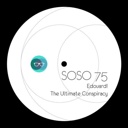 image cover: Edouard! - The Ultimate Conspiracy / SOSO75