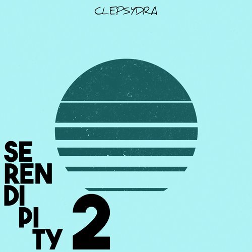 image cover: VA - Serendipity 2 / CLEPSYDRA095