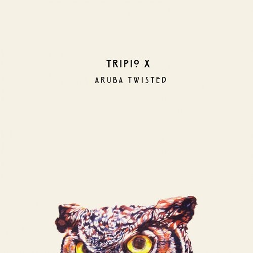 image cover: Tripio X - Aruba Twisted / C032