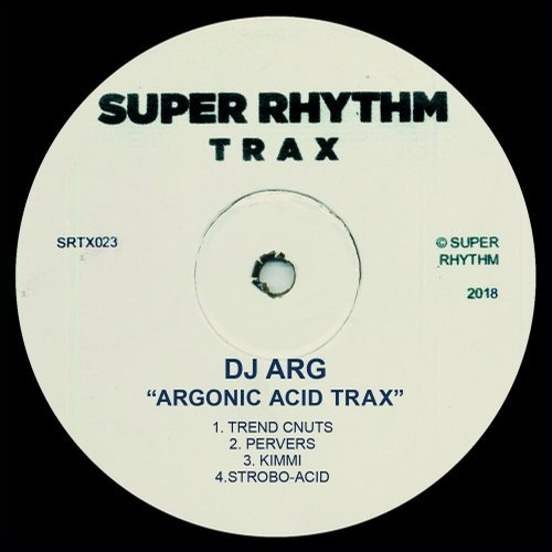 image cover: DJ ARG - Argonic Acid Trax / SRTX023