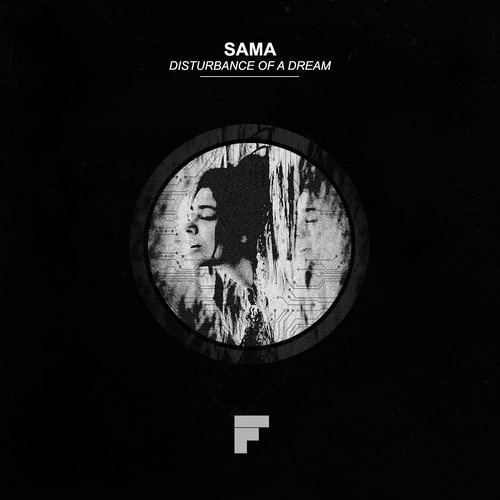 image cover: SAMA - Disturbance Of A Dream EP / FW012