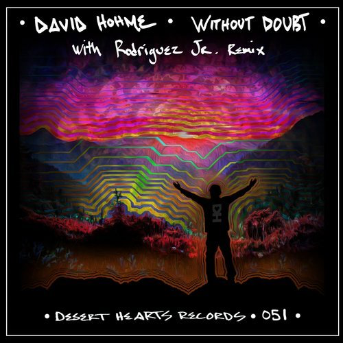 image cover: David Hohme - Without Doubt (including Rodriguez Jr. Remix) / DH051