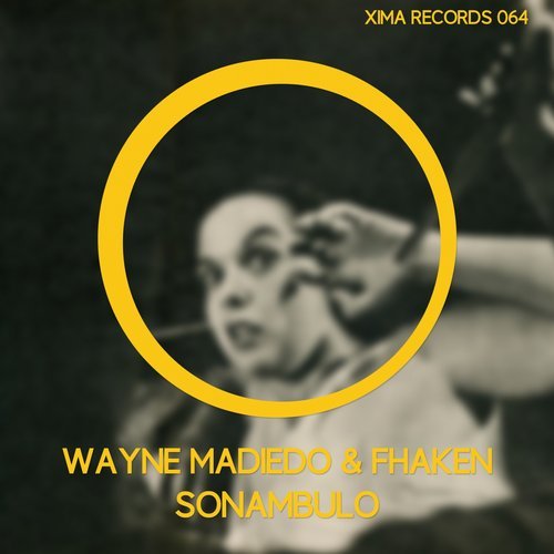 image cover: Fhaken, Wayne Madiedo - Sonambulo / 064