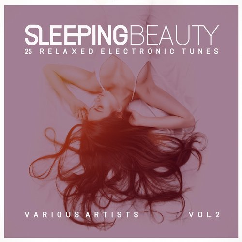 image cover: VA - Sleeping Beauty (25 Relaxed Electronic Tunes), Vol. 2 / MAGIC082