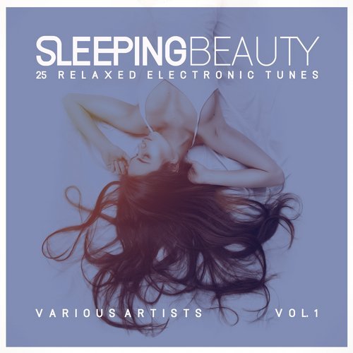 image cover: VA - Sleeping Beauty (25 Relaxed Electronic Tunes), Vol. 1 / MAGIC081