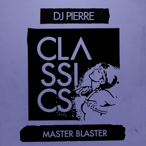 image cover: DJ Pierre - Master Blaster / GPM478